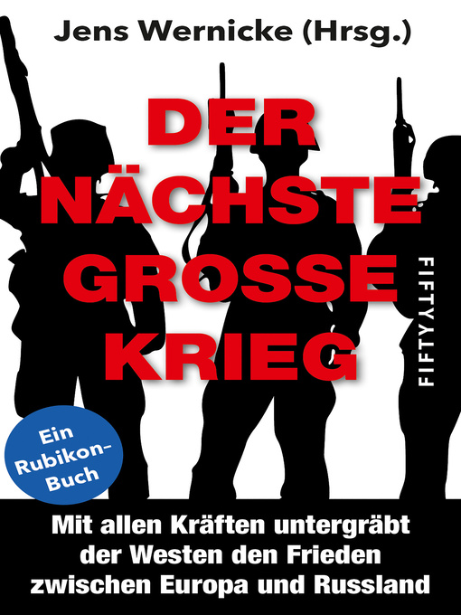 Title details for Der nächste große Krieg by Daniele Ganser - Wait list